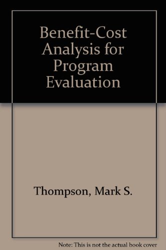 Imagen de archivo de Benefit-Cost Analysis for Program Evaluation a la venta por Tiber Books