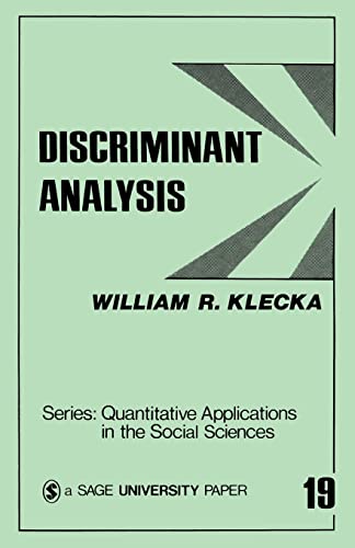Stock image for Discriminant Analysis [Quantitative Applications in the Social Sciences, No. 07-019; Sage University Paper 19] for sale by Tiber Books