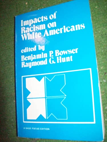 Stock image for Impacts of Racism on White Americans (SAGE Focus Editions) for sale by HPB-Red