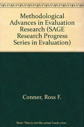 Stock image for Methodological Advances in Evaluation Research (Sage Research Progress Series in Evaluation, Vol. 10) for sale by The Warm Springs Book Company