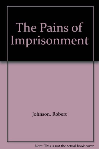 9780803919020: The Pains of Imprisonment