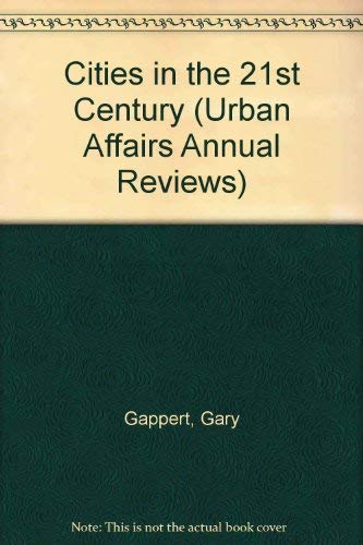 Stock image for Cities in the 21st Century (Urban Affairs Annual Reviews) for sale by HPB-Red