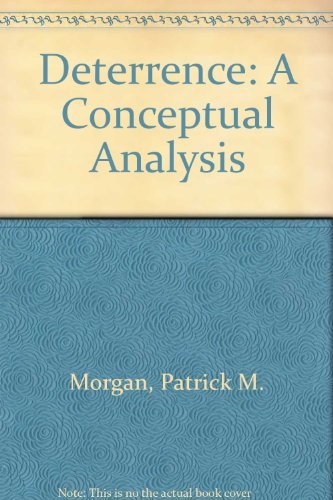 Deterrence: A Conceptual Analysis (9780803919785) by Morgan, Patrick M.