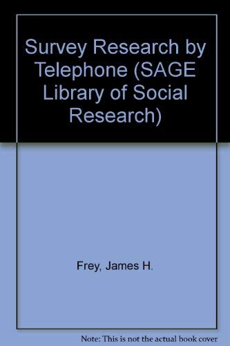 9780803919976: Survey Research by Telephone