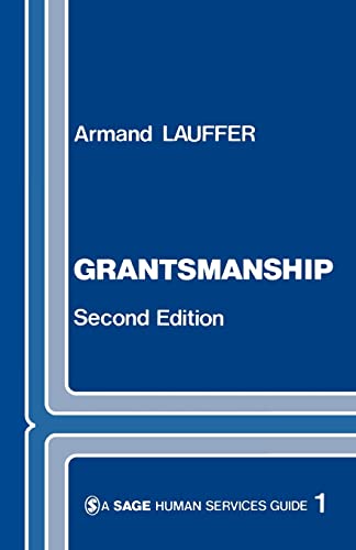 Grantsmanship (SAGE Human Services Guides)