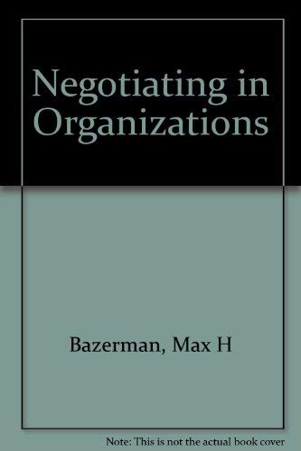 Imagen de archivo de Negotiating in Organizations a la venta por Better World Books