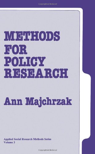 Methods for Policy Research. Foreword by Amitai Etzioni. Applied Social Research Methodes Series, Volume 3. Fourth Printing. - Majchrzak, Ann