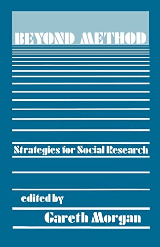 Beyond Method: Strategies for Social Research - Morgan, Gareth