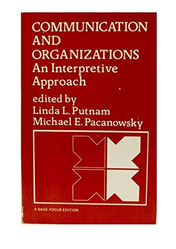 Beispielbild fr Communication and Organizations: An Interpretive Approach (SAGE Focus Editions) zum Verkauf von G. & J. CHESTERS