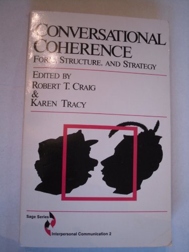 Beispielbild fr Conversational Coherence : Form, Structure, and Strategy zum Verkauf von Better World Books