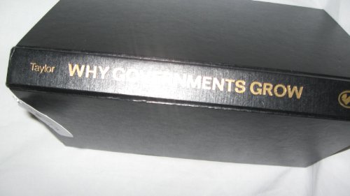 Why Governments Grow: Measuring Public Sector Size (Advances in Political Science) (9780803921245) by Taylor, Charles Lewis