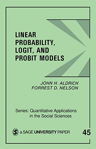 Stock image for Linear Probability, Logit, and Probit Models for sale by Better World Books