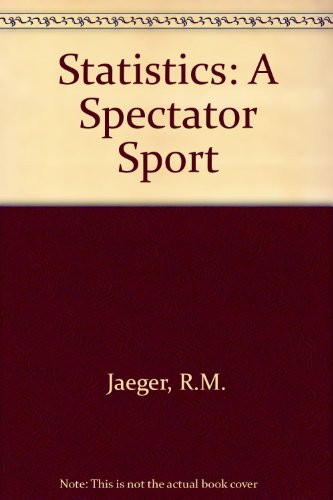 9780803921719: Statistics: A Spectator Sport