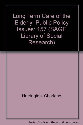 Stock image for Long Term Care of the Elderly: Public Policy Issues for sale by ThriftBooks-Atlanta