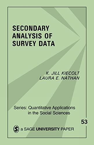 Stock image for Secondary Analysis of Survey Data (Quantitative Applications in the Social Sciences) for sale by Old Line Books