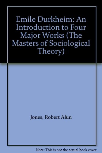 Beispielbild fr Emile Durkheim: An Introduction to Four Major Works (Masters of Social Theory) (Volume 2) zum Verkauf von Anybook.com