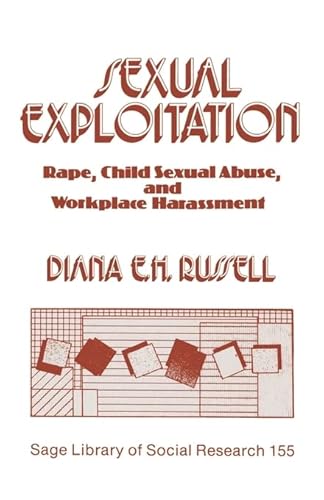 Beispielbild fr Sexual Exploitation : Rape, Child Sexual Abuse, and Workplace Harassment zum Verkauf von Better World Books