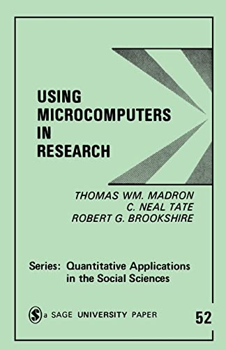 Imagen de archivo de Using Microcomputers in Research (Quantitative Applications in the Social Sciences) a la venta por Ergodebooks