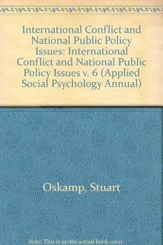 9780803924741: International Conflict and National Public Policy Issues (Applied Social Psychology Annual)