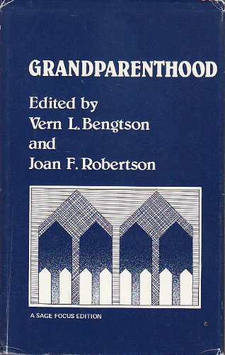 

Grandparenthood : Emerging Perspectives on Traditional Roles