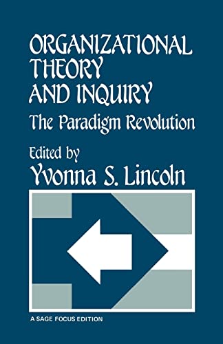 Beispielbild fr Organizational Theory and Inquiry: The Paradigm Revolution (SAGE Focus Editions) zum Verkauf von HPB-Red