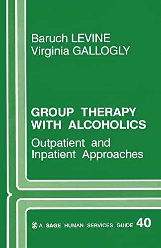 Beispielbild fr Group Therapy With Alcoholics: Outpatient and Inpatient Approaches zum Verkauf von Anybook.com