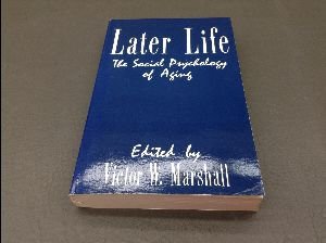 Beispielbild fr Later Life : The Social Psychology of Aging zum Verkauf von Better World Books