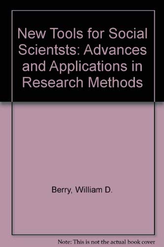 New Tools for Social Scientsts: Advances and Applications in Research Methods