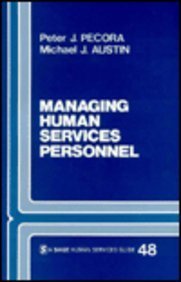 Stock image for Managing Human Services Personnel: Defining the Job and Managing Human Services (SAGE Human Services Guides) for sale by The Guru Bookshop