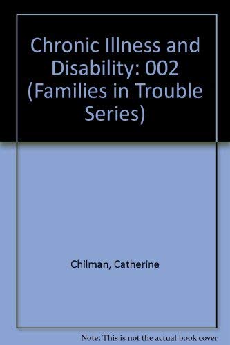Stock image for Chronic Illness and Disability (Families in Trouble Series, Volume 2) for sale by Solr Books