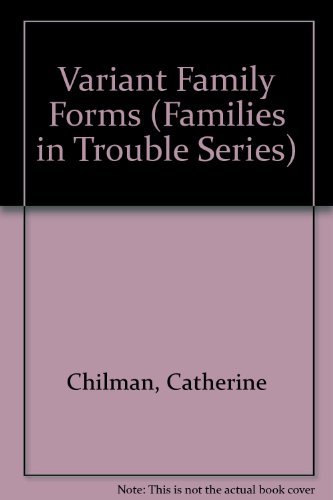 Beispielbild fr Variant Family Forms: Families in Trouble Series Volume 5 zum Verkauf von Eatons Books and Crafts