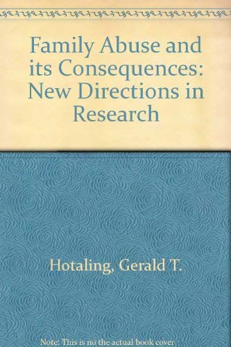 9780803927209: Family Abuse and its Consequences: New Directions in Research