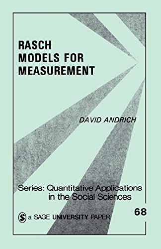Beispielbild fr ANDRICH: RASCH MODELS FOR MEASUREMENT, VOL. 68 (P) (Quantitative Applications in the Social Sciences) zum Verkauf von Chiron Media