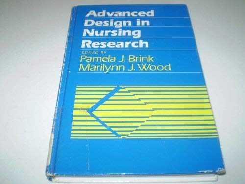 9780803927421: Advanced Design in Nursing Research