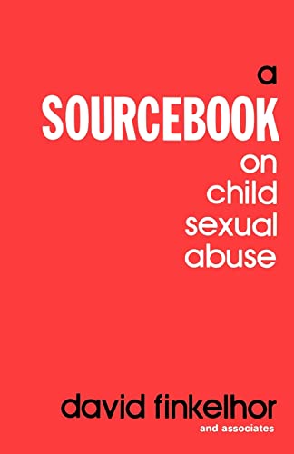 Beispielbild fr A Sourcebook on Child Sexual Abuse zum Verkauf von Reliant Bookstore