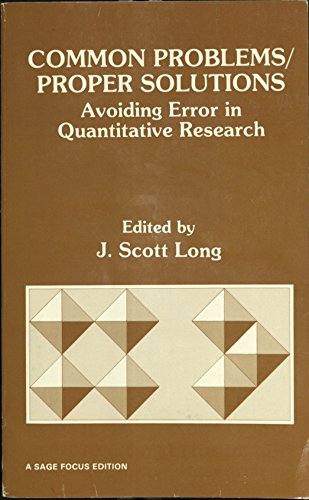 Stock image for Common Problems/Proper Solutions : Avoiding Error in Quantitative Research for sale by Better World Books
