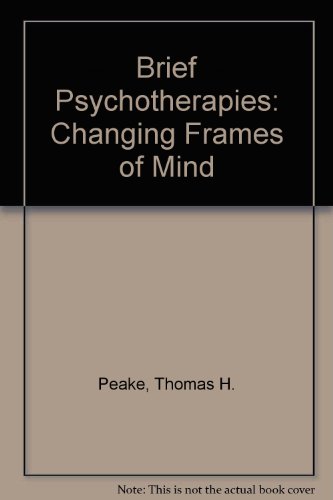 9780803928299: Brief Psychotherapies: Changing Frames of Mind