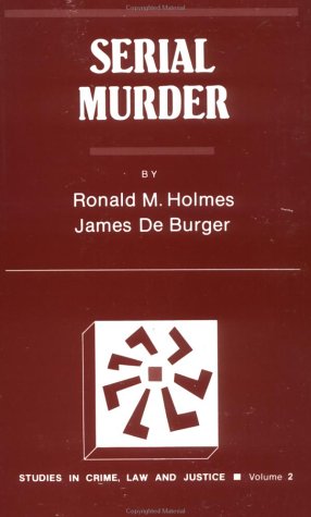 Imagen de archivo de Serial Murder a la venta por ThriftBooks-Dallas