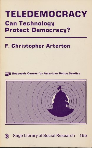 Teledemocracy: Can Technology Protect Democracy?