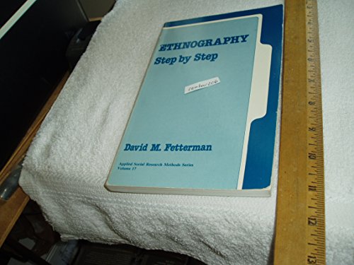 Imagen de archivo de Ethnography: Step by Step (Applied Social Research Methods Series, Volume 17) a la venta por CARDINAL BOOKS  ~~  ABAC/ILAB