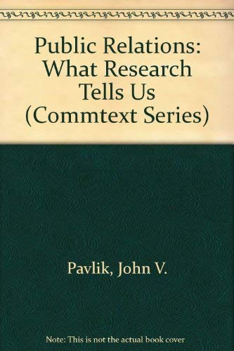 Imagen de archivo de Public Relations: What Research Tells Us - Commtext Series a la venta por BowNError