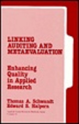 Stock image for Linking Auditing and Meta-Evaluation Vol. 11 : Enhancing Quality in Applied Research for sale by Better World Books