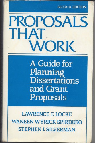 Imagen de archivo de Proposals That Work: A Guide for Planning Dissertations and Grant a la venta por Hawking Books