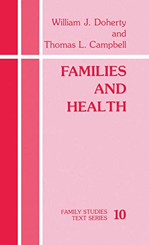 9780803929920: Families and Health: 10 (Family Studies Text series)