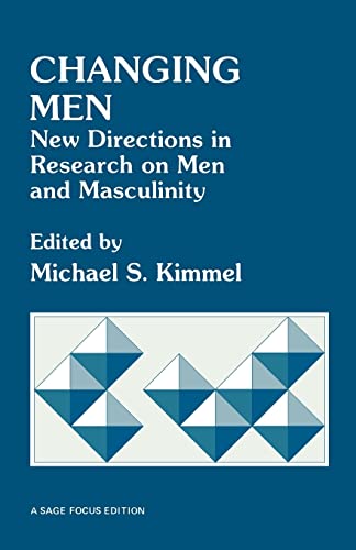 Imagen de archivo de Changing Men New Directions in Research on Men and Masculinity: New Directions in Research on Men and Masculinity a la venta por 4 THE WORLD RESOURCE DISTRIBUTORS