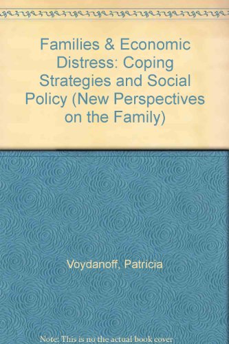 Imagen de archivo de Families & Economic Distress: Coping Strategies And Social Policy a la venta por Hamelyn