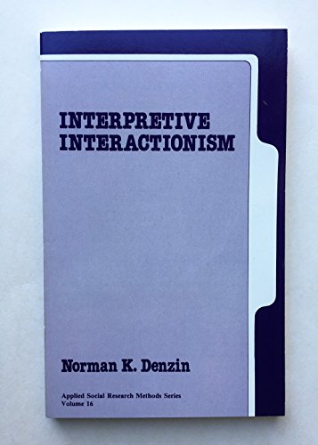 Imagen de archivo de Interpretive Interactionism a la venta por Better World Books