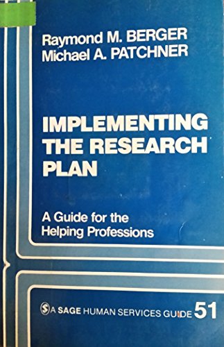 Imagen de archivo de Implementing the Research Plan : A Guide for the Helping Professions a la venta por Better World Books