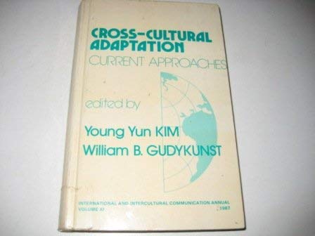 9780803930377: Cross-Cultural Adaptation: Current Approaches (International and Intercultural Communication Annual)