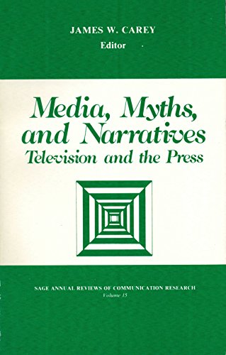 Beispielbild fr Media, Myths, and Narrative : Television and the Press zum Verkauf von Better World Books